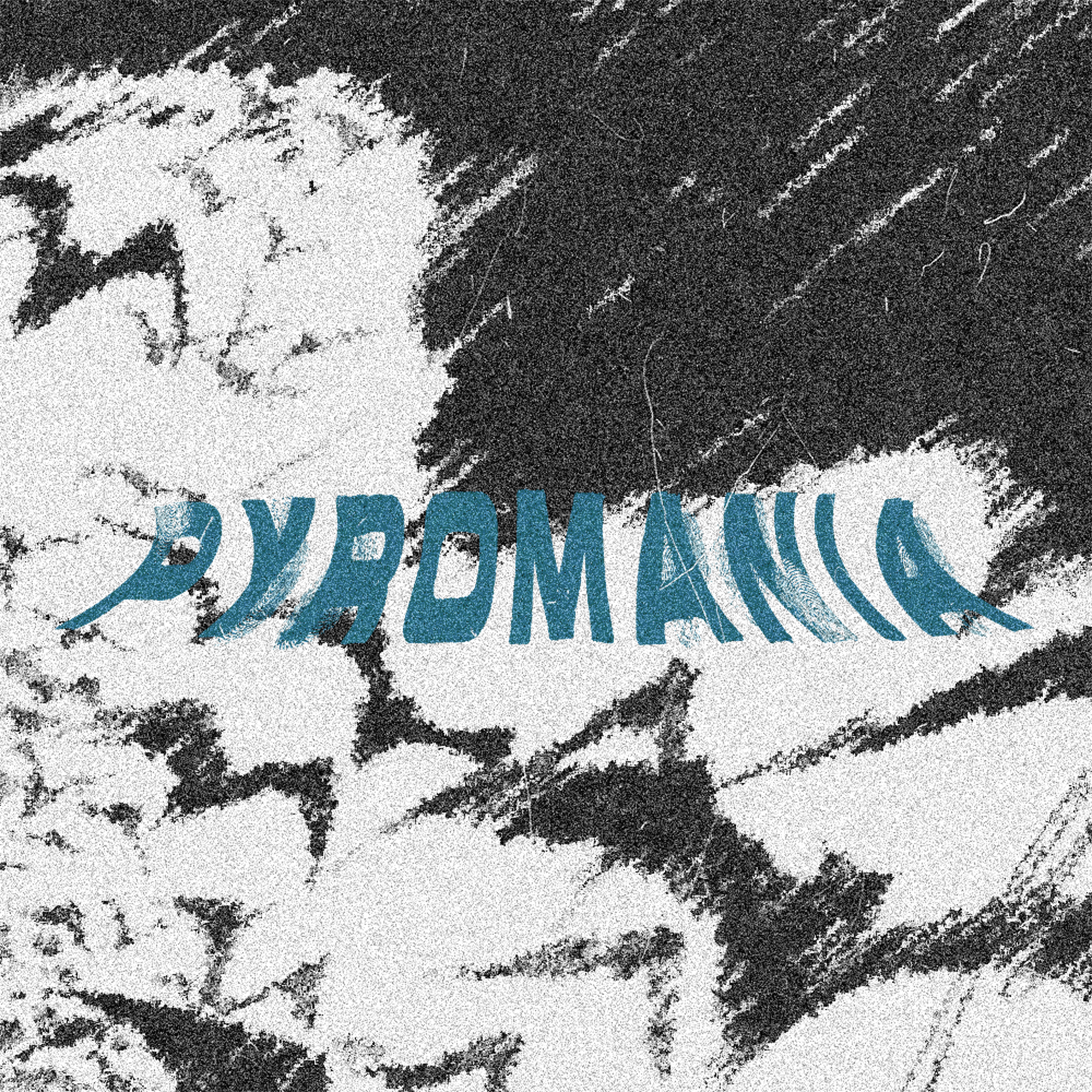 Artwork for PYROMANIA